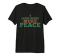 Less Noise More Peace Nature Lover T-Shirt - Trendy Graphic for Adults - T-Shirt, Sweatshirt, Hoodie