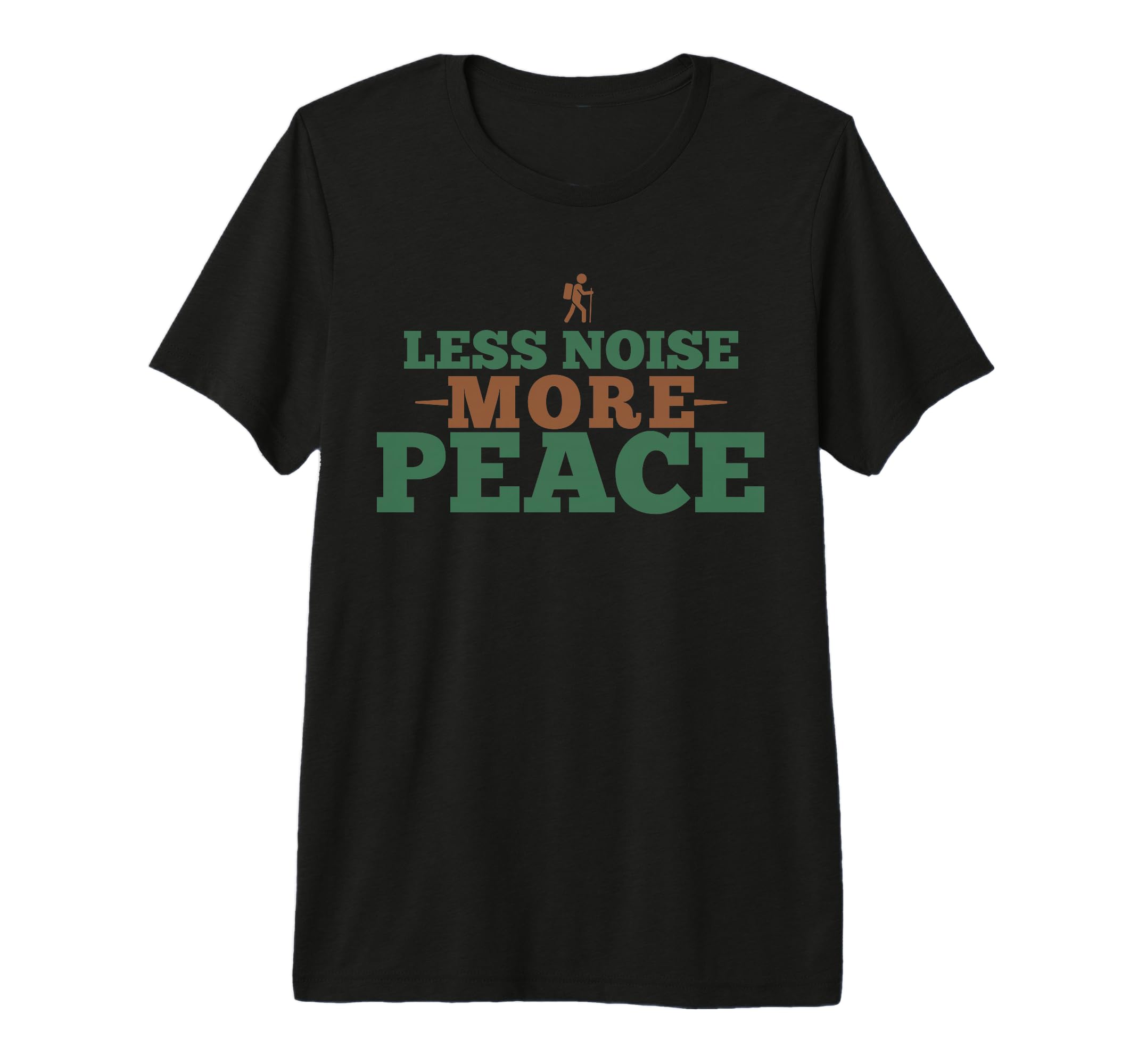 Less Noise More Peace Nature Lover T-Shirt - Trendy Graphic for Adults - T-Shirt, Sweatshirt, Hoodie