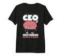 Ceo Overthinking Everything Funny Brain T-Shirt - Unique Graphic Men Women - T-Shirt, Sweatshirt, Hoodie