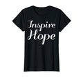 Inspire Hope Mental Health Therapist T-Shirt - Graphic Print Unisex - T-Shirt, Sweatshirt, Hoodie