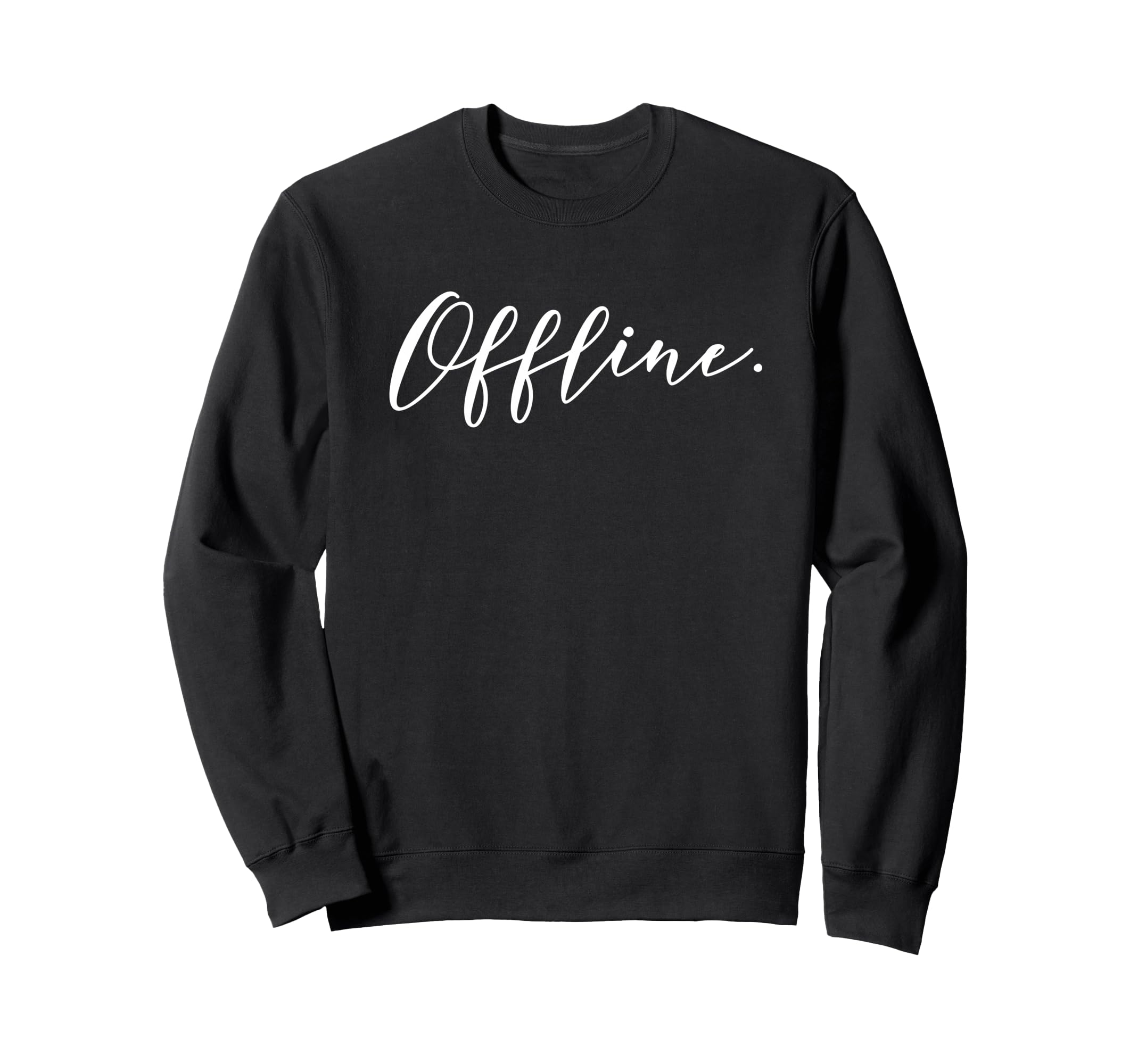 Offline Mindfulness Awareness Sweatshirt - Minimalist Print Unisex - T-Shirt, Sweatshirt, Hoodie