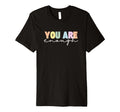 Dear Person Behind Me World Is Better T-Shirt - Minimalist Print Men Women - T-Shirt, Sweatshirt, Hoodie