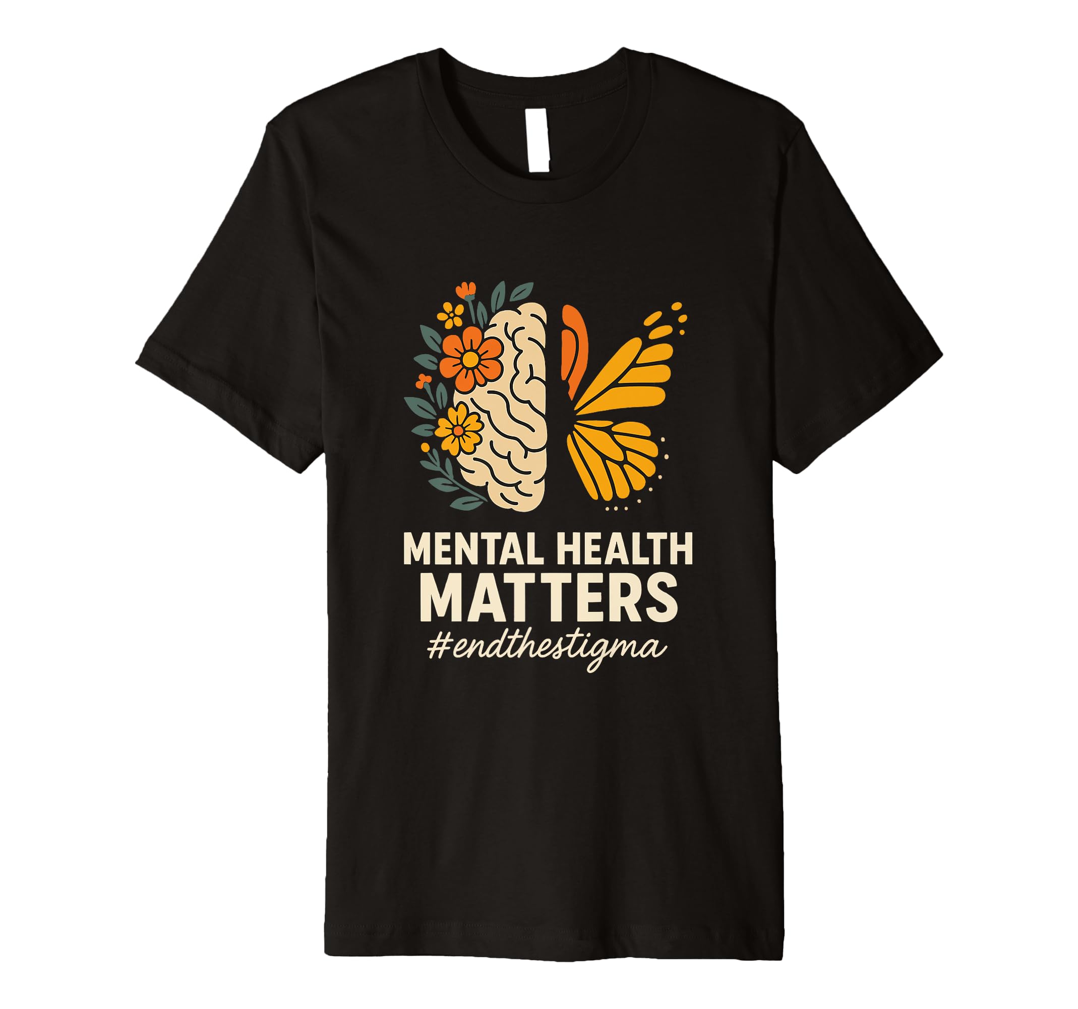 Mental Health Matters End Stigma T-Shirt - Casual Everyday Wear for Adults - T-Shirt, Sweatshirt, Hoodie