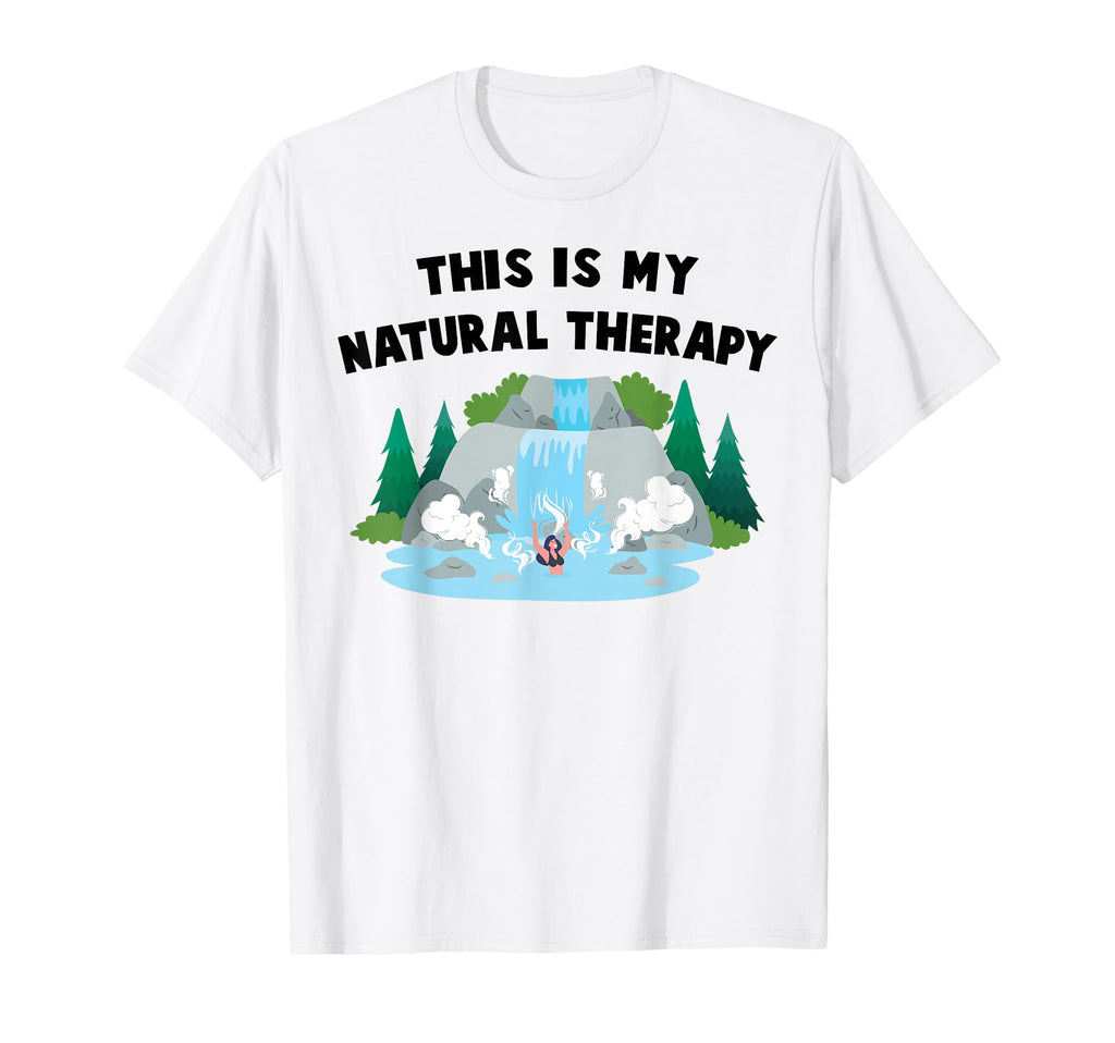 Hot Bath This Is My Natural Therapy Spa T-Shirt - Custom Art Print Unisex - T-Shirt, Sweatshirt, Hoodie