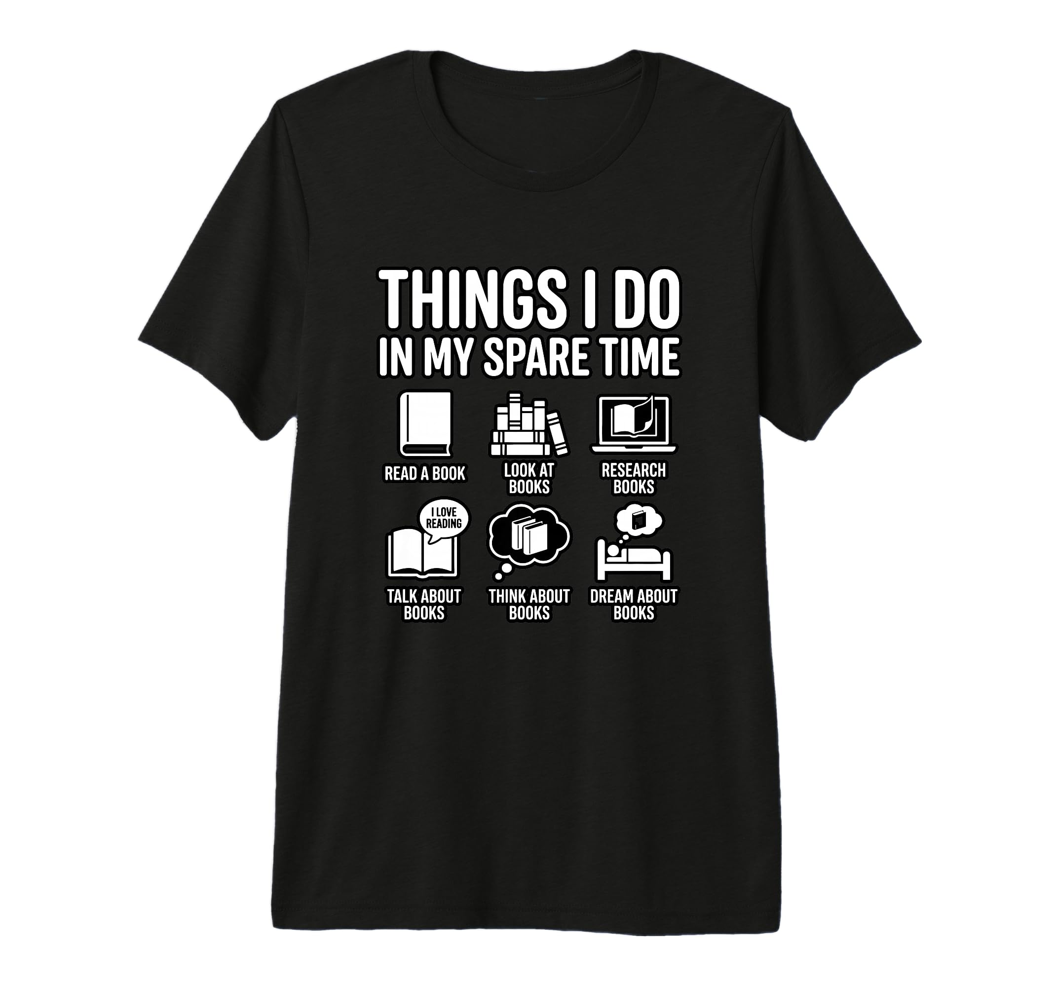 Bookish Things I Do My Spare Time T-Shirt - Custom Art Print Men Women - T-Shirt, Sweatshirt, Hoodie
