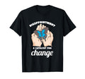 Disappointment Catalyst Change Mental T-Shirt - Novelty Apparel Men Women - T-Shirt, Sweatshirt, Hoodie