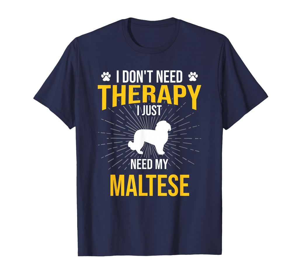 I Just Need My Maltese Dog Lover T-Shirt - Custom Art Print for Adults - T-Shirt, Sweatshirt, Hoodie