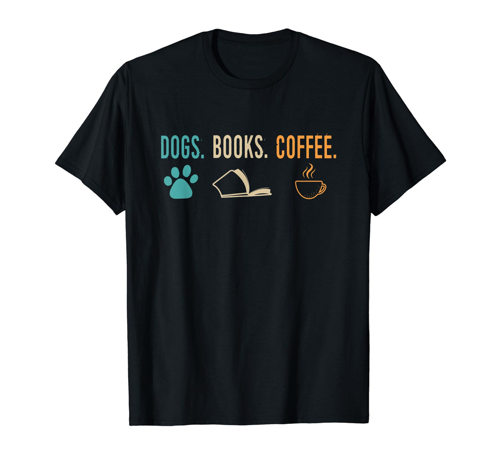 Dogs Books Coffee Funny Reading Book T-Shirt - Casual Everyday Wear Unisex - T-Shirt, Sweatshirt, Hoodie