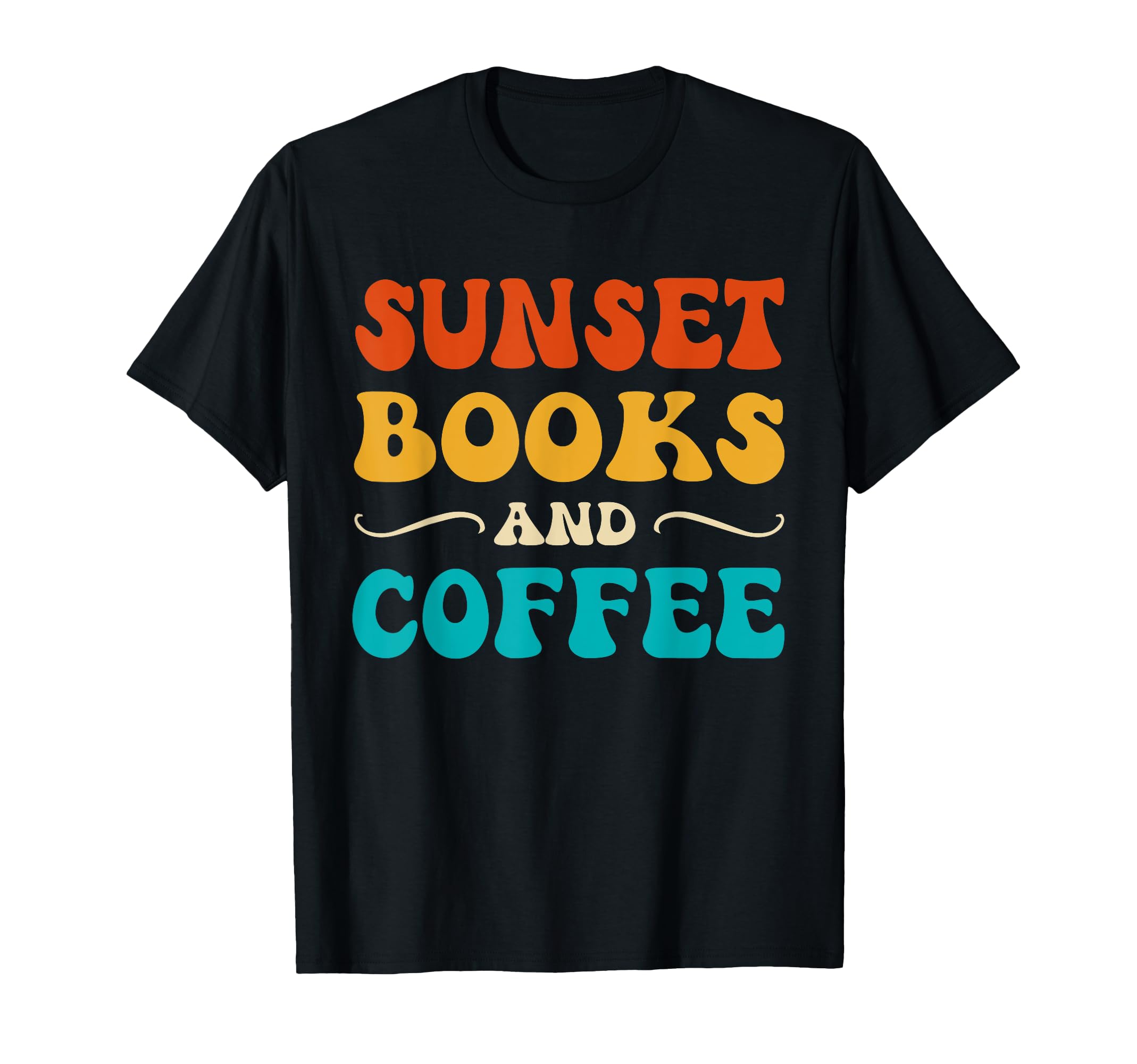 Groovy Funny Sunset Books And T-Shirt - Fun Novelty Design Men Women - T-Shirt, Sweatshirt, Hoodie