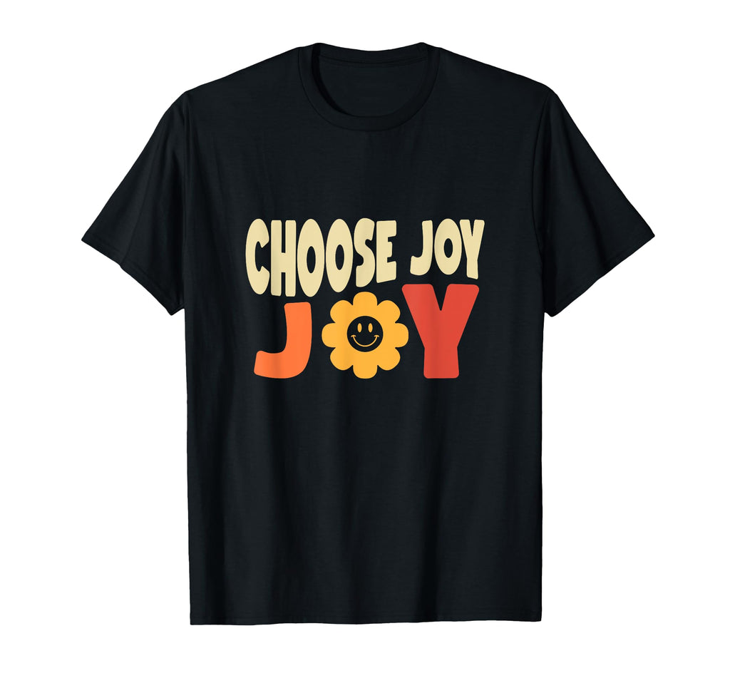 Choose Joy God Faith Jesus T-Shirt - Aesthetic Graphic for Adults - T-Shirt, Sweatshirt, Hoodie