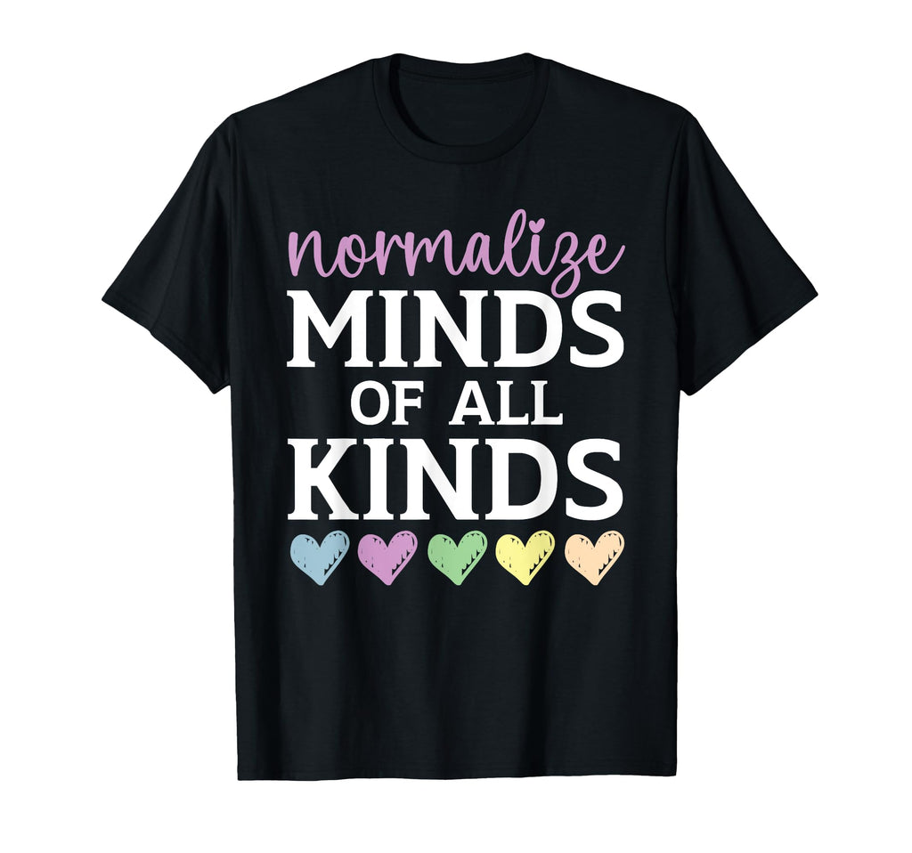 Normalize Minds All Kinds Suicide T-Shirt - Minimalist Print for Adults - T-Shirt, Sweatshirt, Hoodie