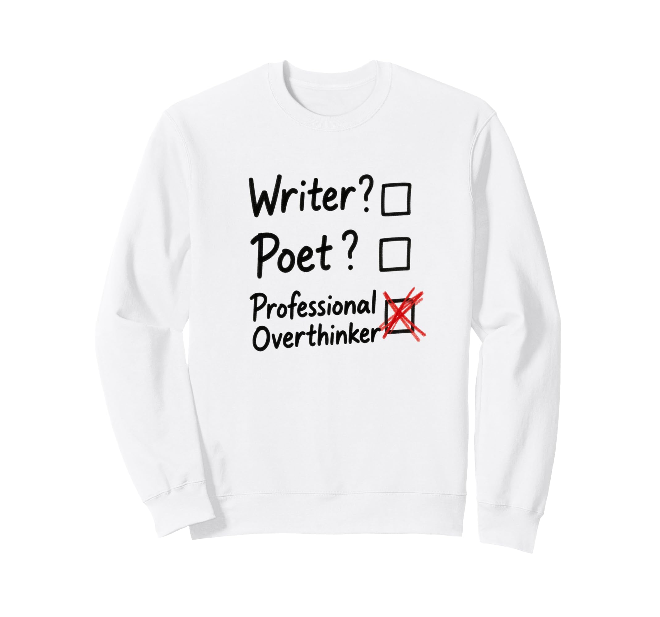 Professional Overthinker Funny Writer Sweatshirt - Minimalist Print Unisex - T-Shirt, Sweatshirt, Hoodie