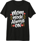 Mom Life and Funny Motherhood Designs Unisex T-shirt, Sweatshirt, Hoodie, Long Sleeve Tee - T-Shirt, Sweatshirt, Hoodie