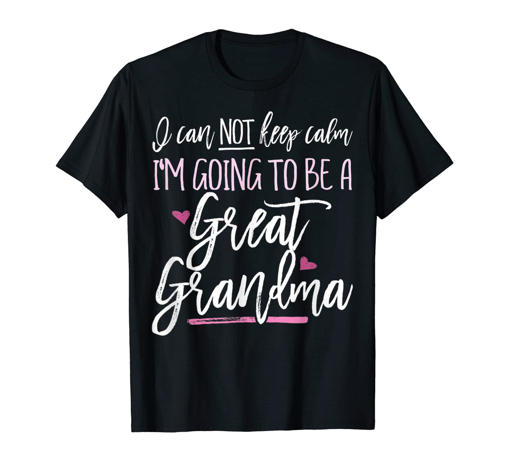 Cant Cannot Keep Calm Im Going T-Shirt - Casual Everyday Wear for Adults - T-Shirt, Sweatshirt, Hoodie