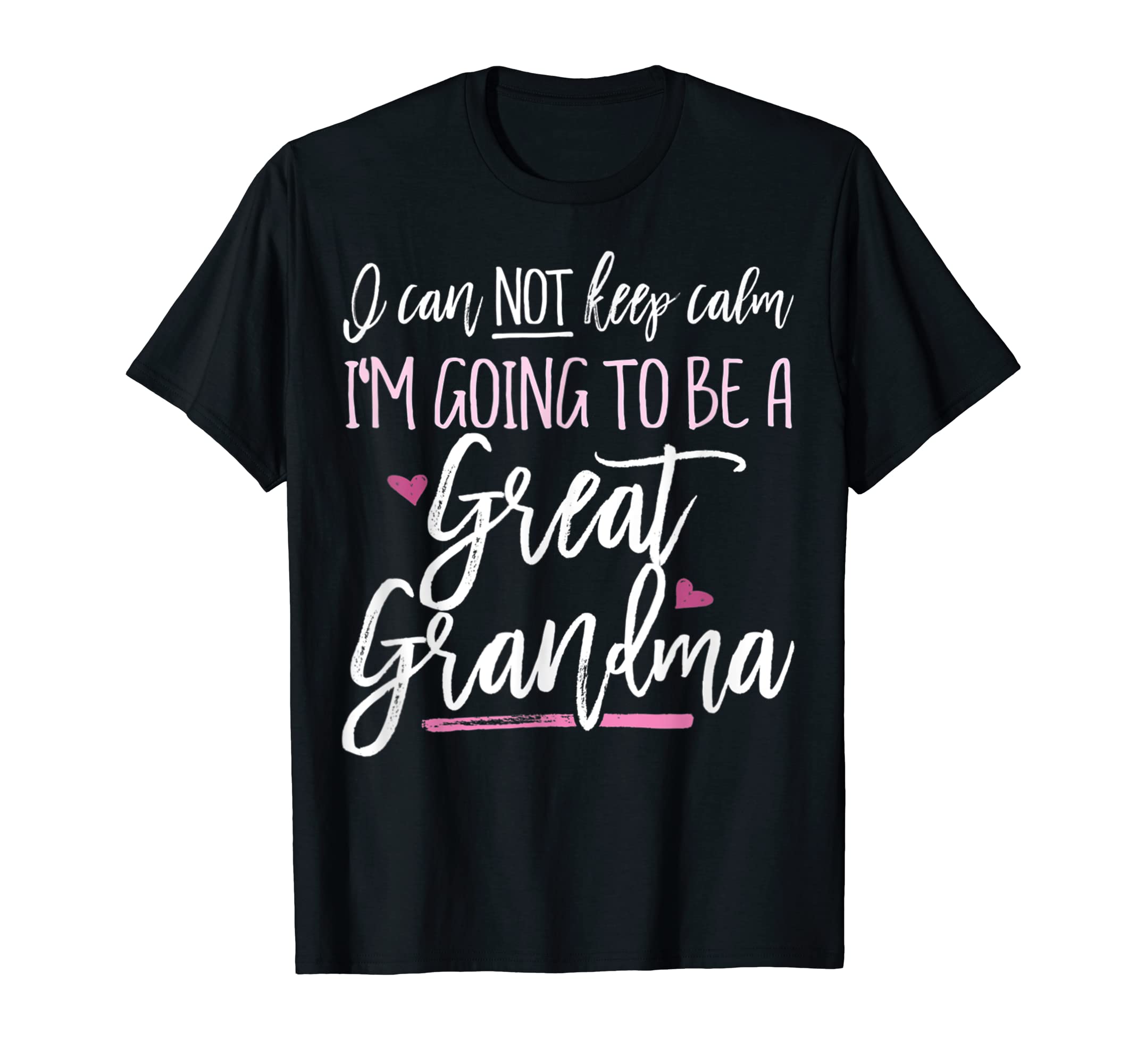 Cant Cannot Keep Calm Im Going T-Shirt - Casual Everyday Wear for Adults - T-Shirt, Sweatshirt, Hoodie