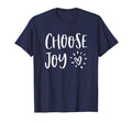 Choose Joy Happiness Heart Inspirational T-Shirt - Unique Graphic Unisex - T-Shirt, Sweatshirt, Hoodie