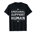 Emotional Support Human Caring Helping T-Shirt - Graphic Print Men Women - T-Shirt, Sweatshirt, Hoodie