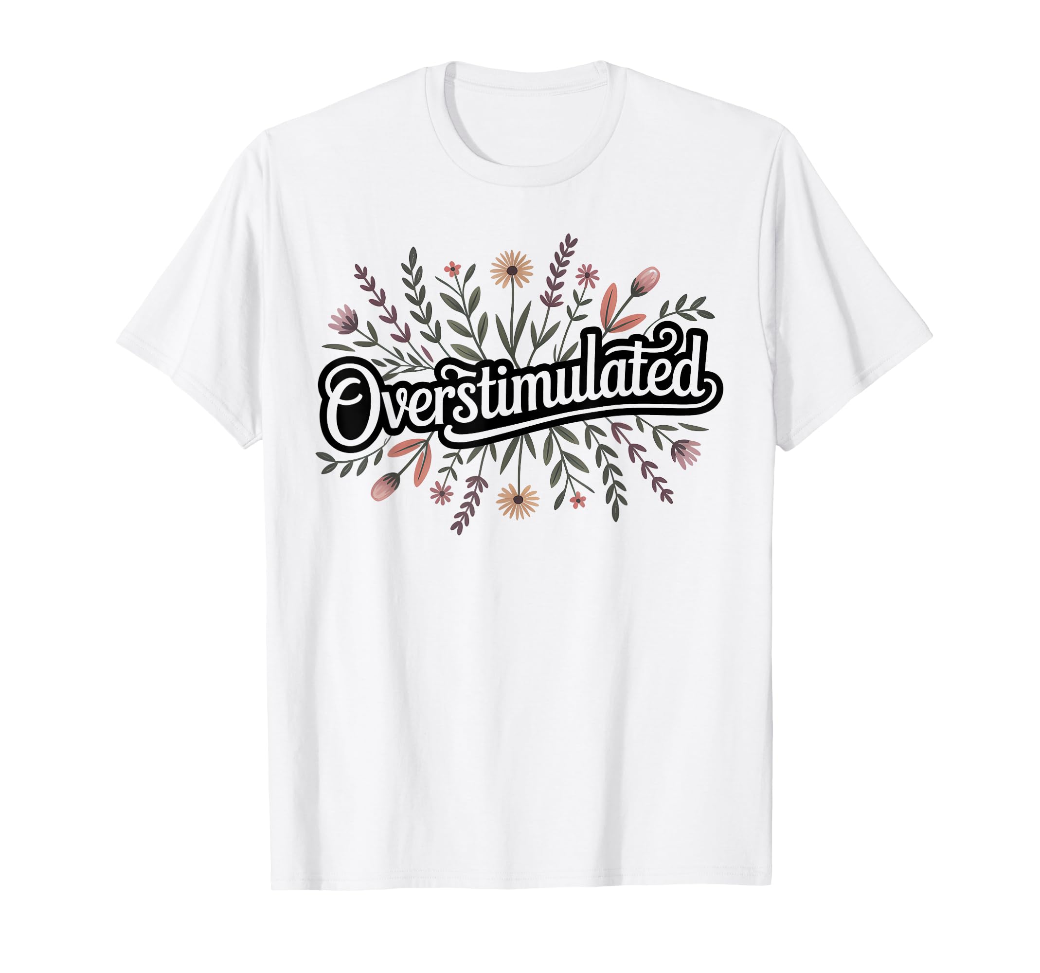 Overstimulated Funny Introvert T-Shirt - Casual Everyday Wear for Adults - T-Shirt, Sweatshirt, Hoodie