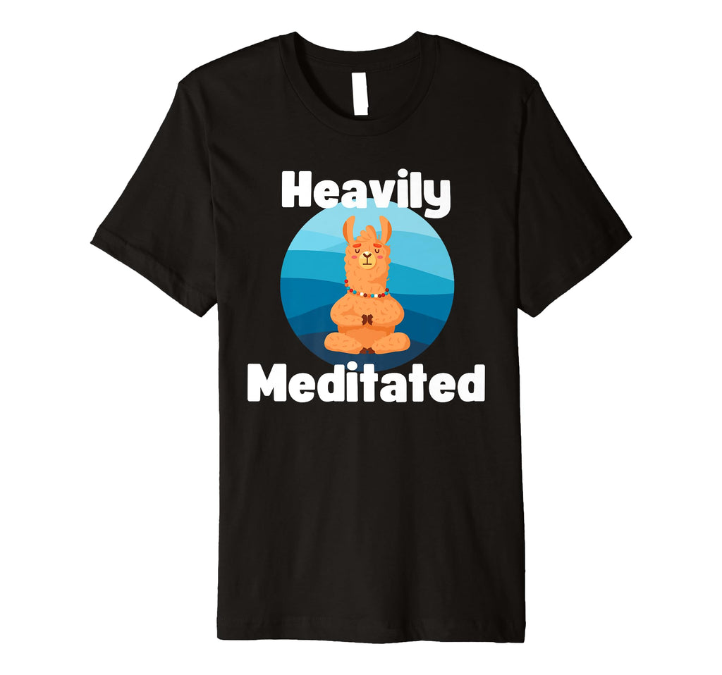 Fun Heavily Meditated Yoga T-Shirt - Casual Everyday Wear for Adults - T-Shirt, Sweatshirt, Hoodie