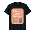 Emotional Support Human Funny Therapy T-Shirt - Graphic Print Men Women - T-Shirt, Sweatshirt, Hoodie