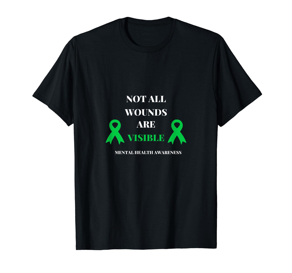 Not All Wounds Are Visible Mental T-Shirt - Fun Novelty Design Men Women - T-Shirt, Sweatshirt, Hoodie