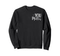 Kindness Be Kind Mental Sweatshirt - Casual Everyday Wear for Adults - T-Shirt, Sweatshirt, Hoodie