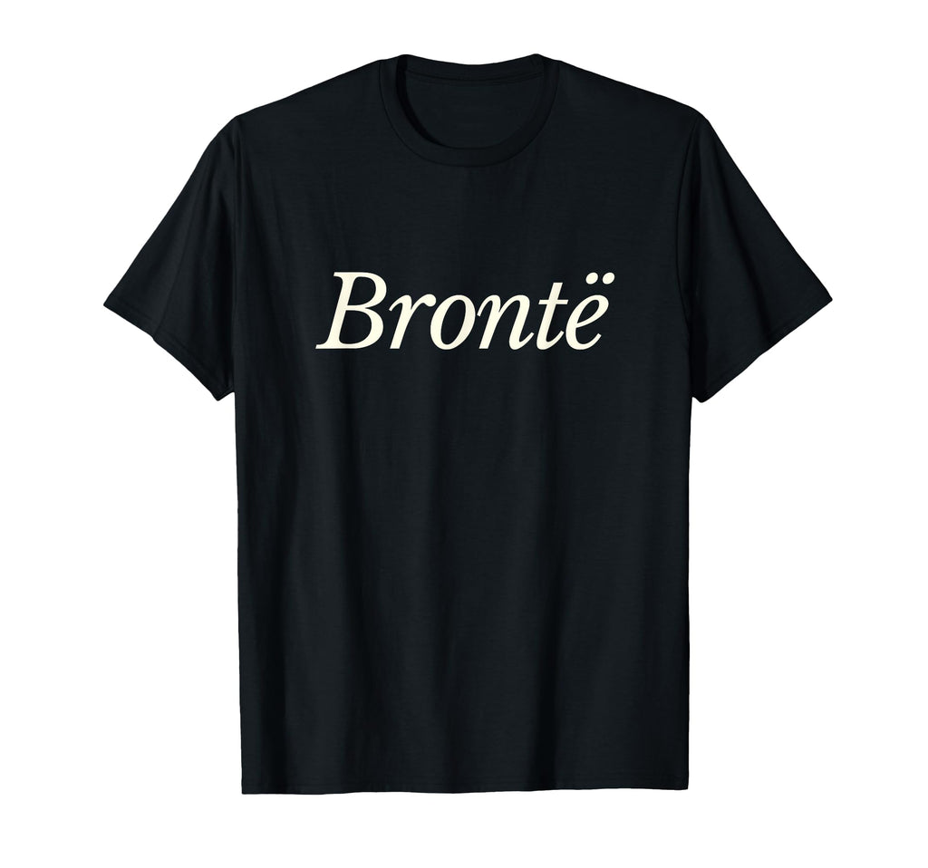 Bront Book Lover Literature And T-Shirt - Fun Novelty Design for Adults - T-Shirt, Sweatshirt, Hoodie