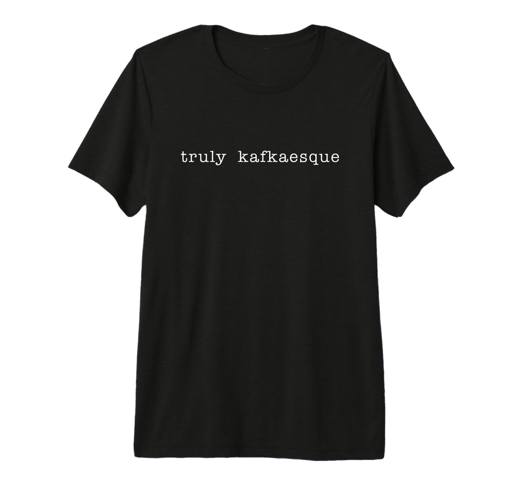 Kafkaesque Kafka Dark Nihilist T-Shirt - Custom Art Print for Adults - T-Shirt, Sweatshirt, Hoodie
