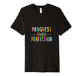 Progress Over Perfection Motivational T-Shirt - Custom Art Print for Adults - T-Shirt, Sweatshirt, Hoodie