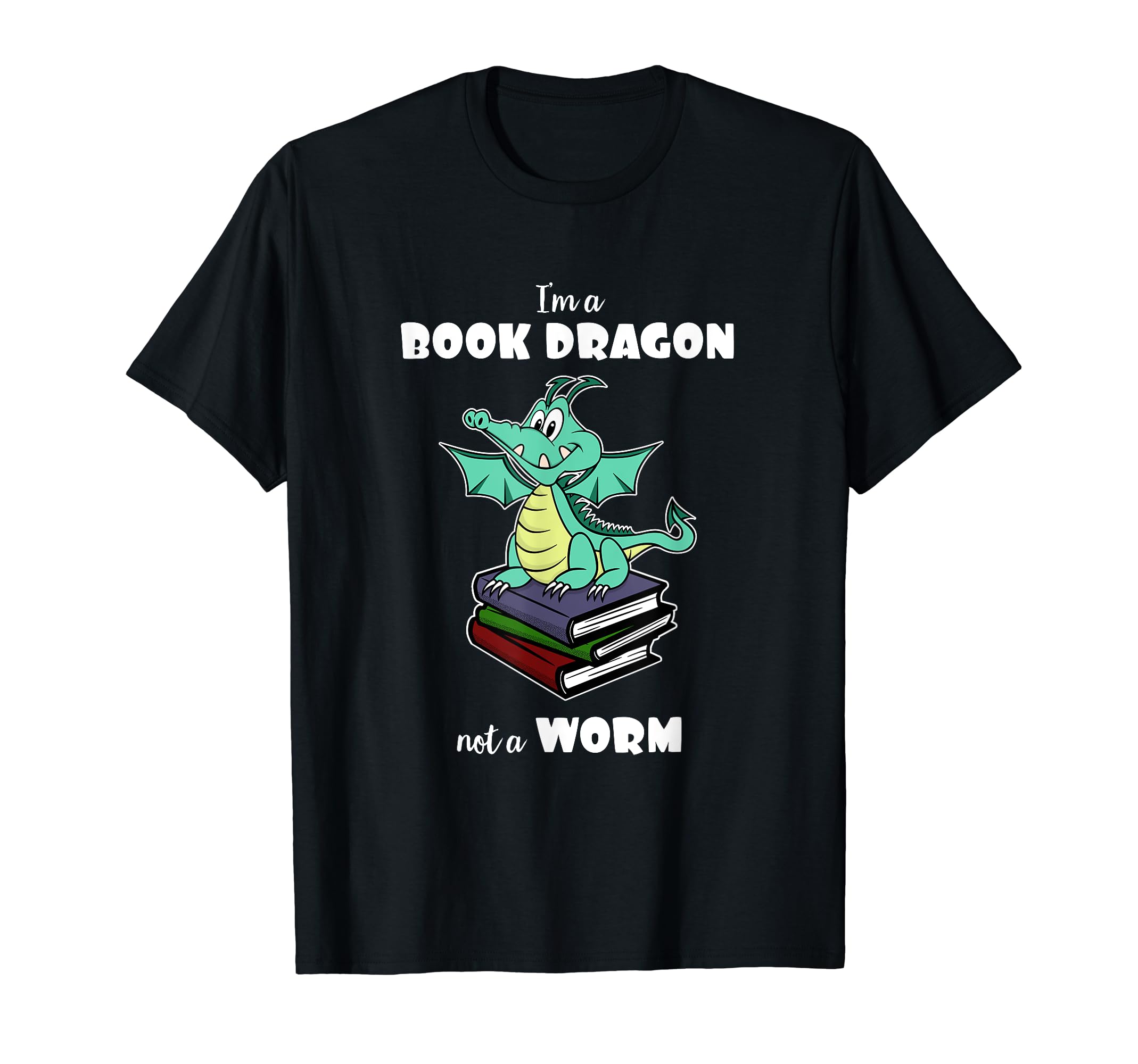 Im Book Dragon Not Worm Bookworm T-Shirt - Streetwear Style for Adults - T-Shirt, Sweatshirt, Hoodie