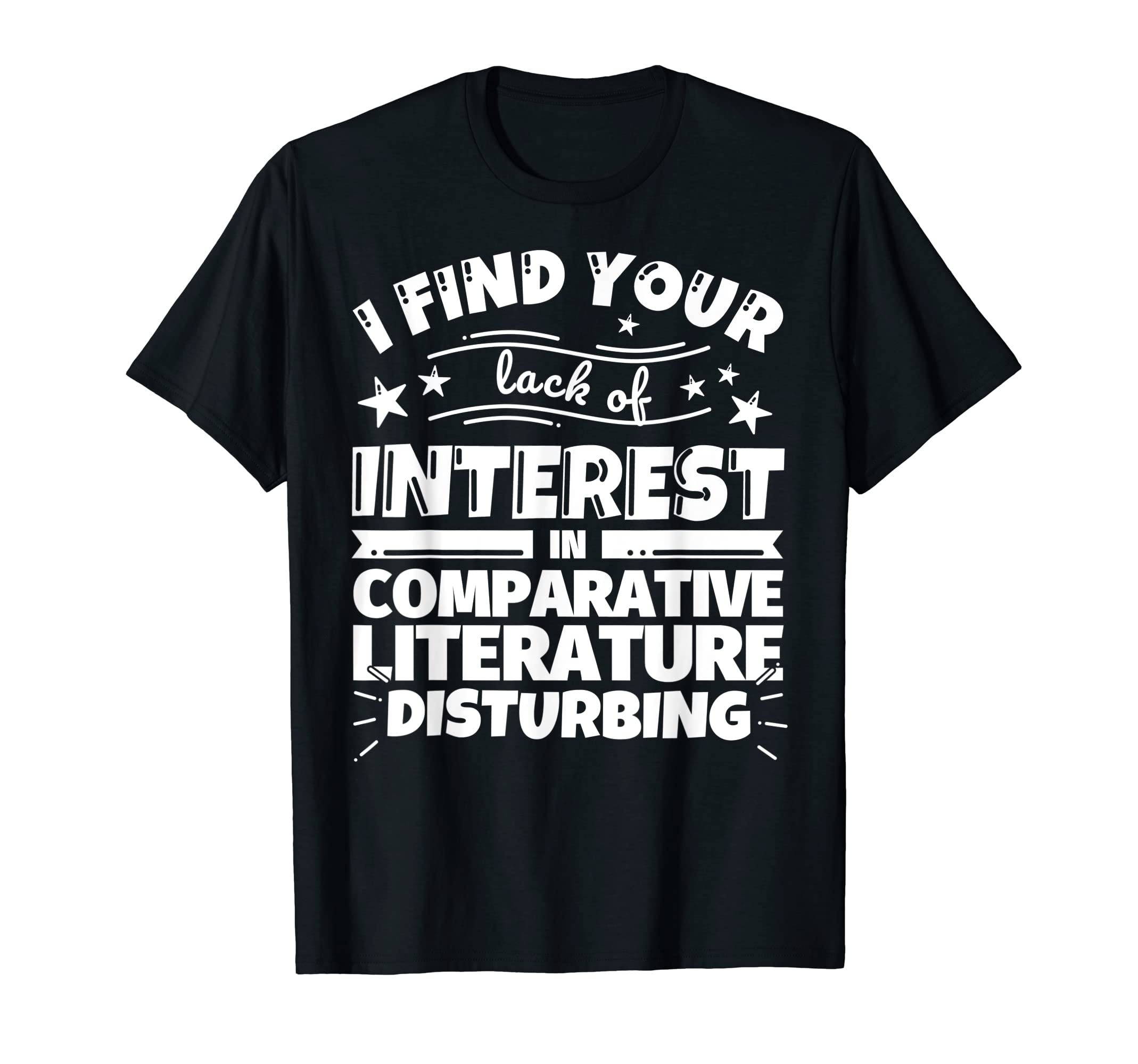 Comparative Literature Funny Lack T-Shirt - Trendy Graphic Men Women - T-Shirt, Sweatshirt, Hoodie