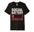 Social Battery Critically Low Funny T-Shirt - Graphic Print for Adults - T-Shirt, Sweatshirt, Hoodie