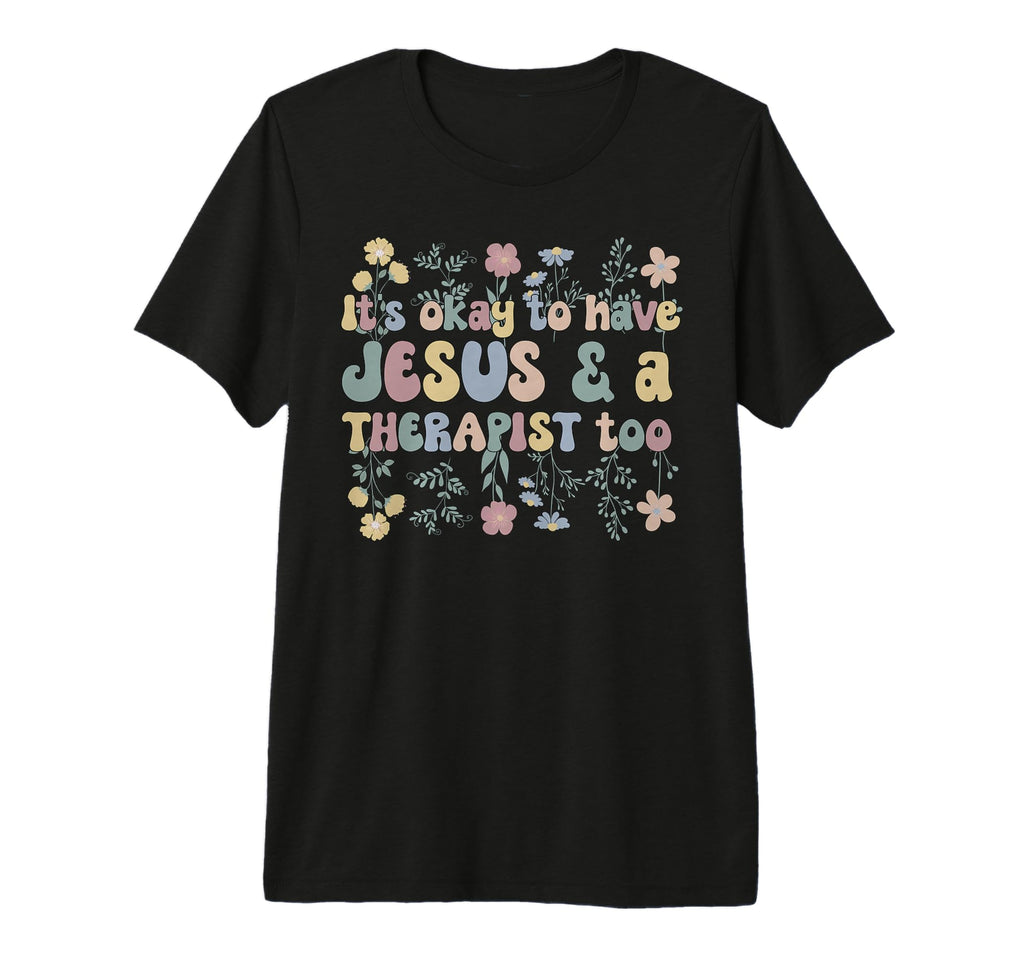 Jesus Mental Health Therapist Mental T-Shirt - Streetwear Style for Adults - T-Shirt, Sweatshirt, Hoodie