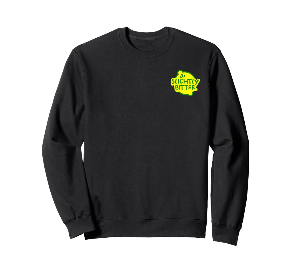Slightly Bitter Funny Lemon Sweatshirt - Graphic Print Unisex - T-Shirt, Sweatshirt, Hoodie