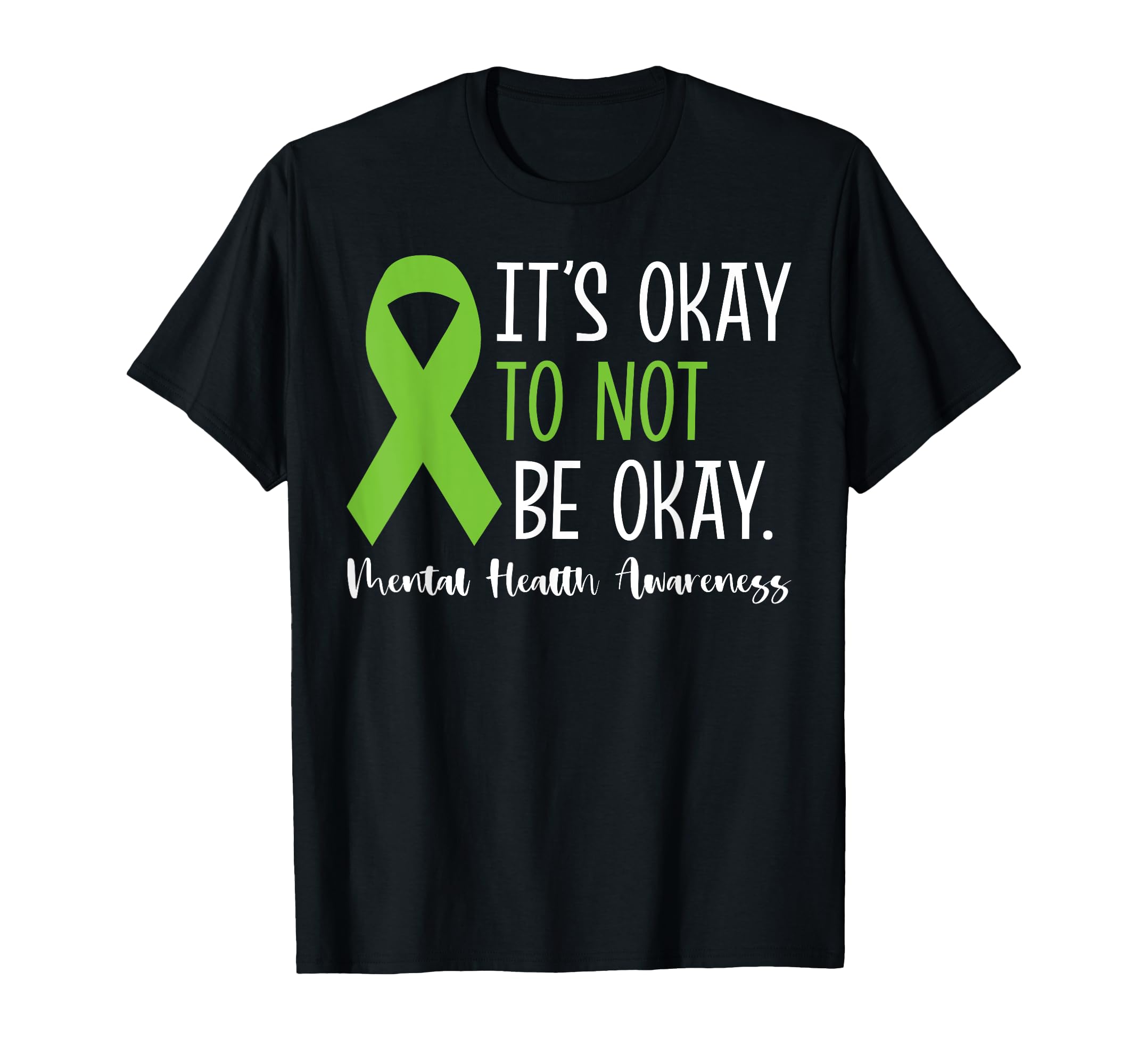 Its Okay To Not Be Okay Mental Health T-Shirt - Custom Art Print Men Women - T-Shirt, Sweatshirt, Hoodie