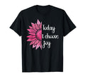 Today I Choose Joy Positive Motivational T-Shirt - Unique Graphic Unisex - T-Shirt, Sweatshirt, Hoodie