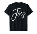 Joy Happy Gift Happiness Joy T-Shirt - Fun Novelty Design for Adults - T-Shirt, Sweatshirt, Hoodie