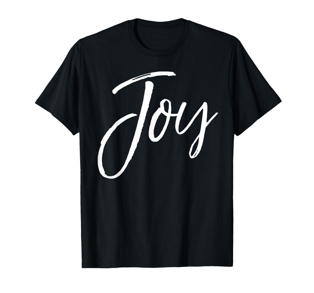 Joy Happy Gift Happiness Joy T-Shirt - Trendy Graphic Unisex - T-Shirt, Sweatshirt, Hoodie