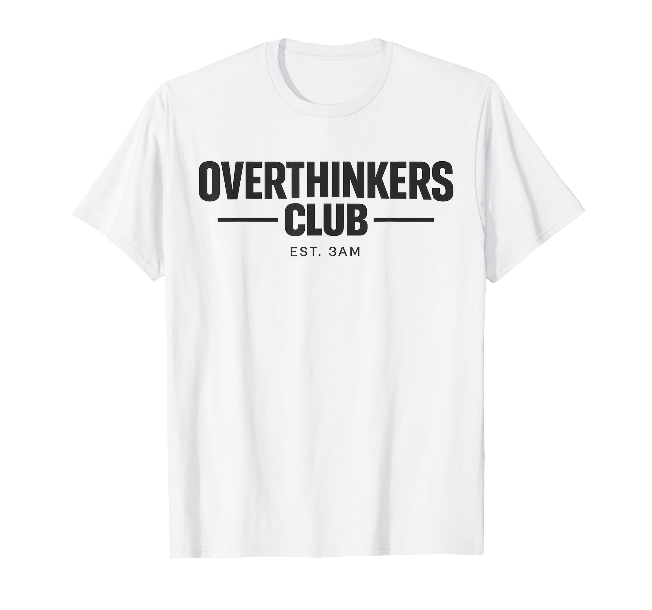 Overthinker Funny Anxiety Introvert T-Shirt - Unique Graphic for Adults - T-Shirt, Sweatshirt, Hoodie