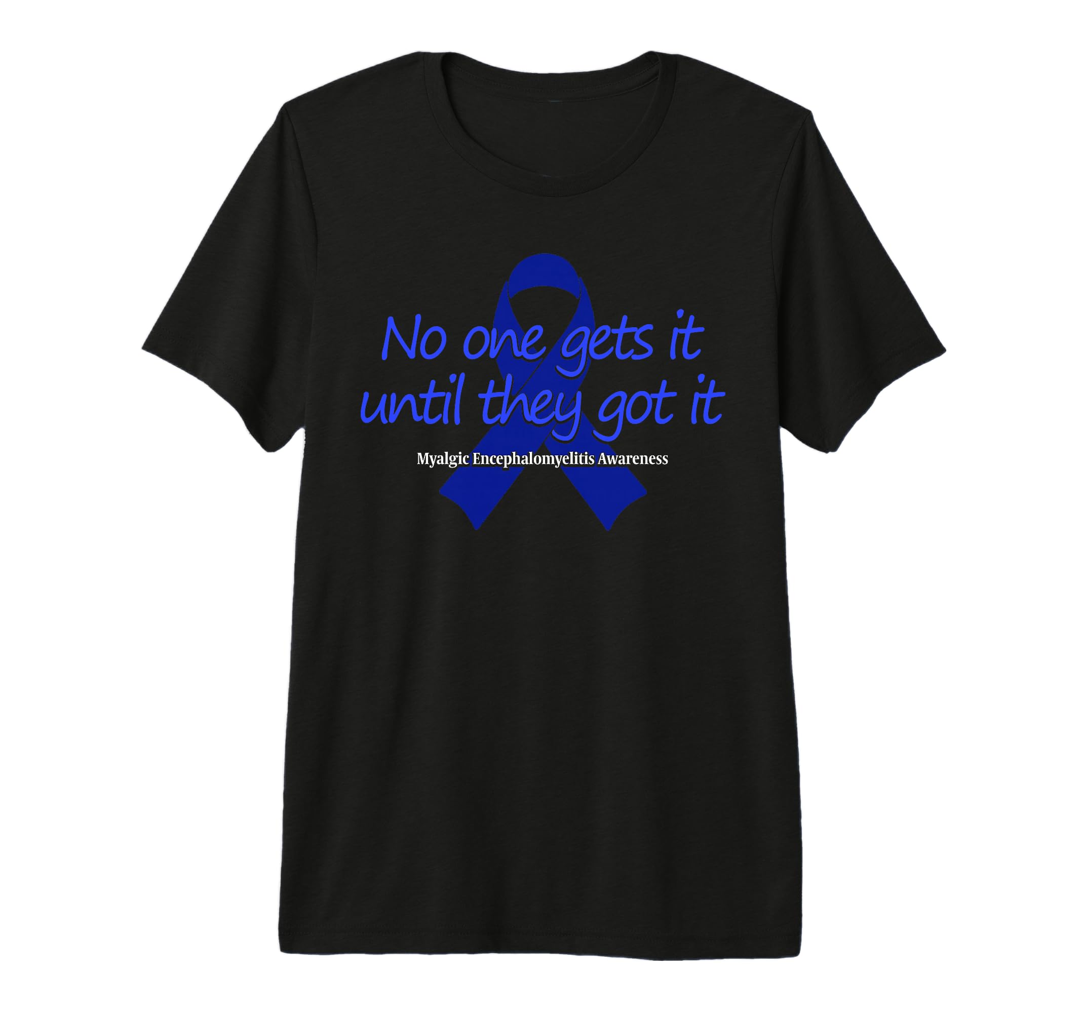 Myalgic Encephalomyelitis Warrior T-Shirt - Aesthetic Graphic for Adults - T-Shirt, Sweatshirt, Hoodie