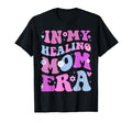 My Healing Mom Era Groovy Mental Health T-Shirt - Trendy Graphic Men Women - T-Shirt, Sweatshirt, Hoodie