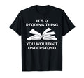 Book Club Reader Its Reading Thing Funny T-Shirt - Trendy Graphic Unisex - T-Shirt, Sweatshirt, Hoodie