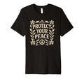 Positive Protect Your Peace Mindfulness T-Shirt - Unique Graphic Unisex - T-Shirt, Sweatshirt, Hoodie