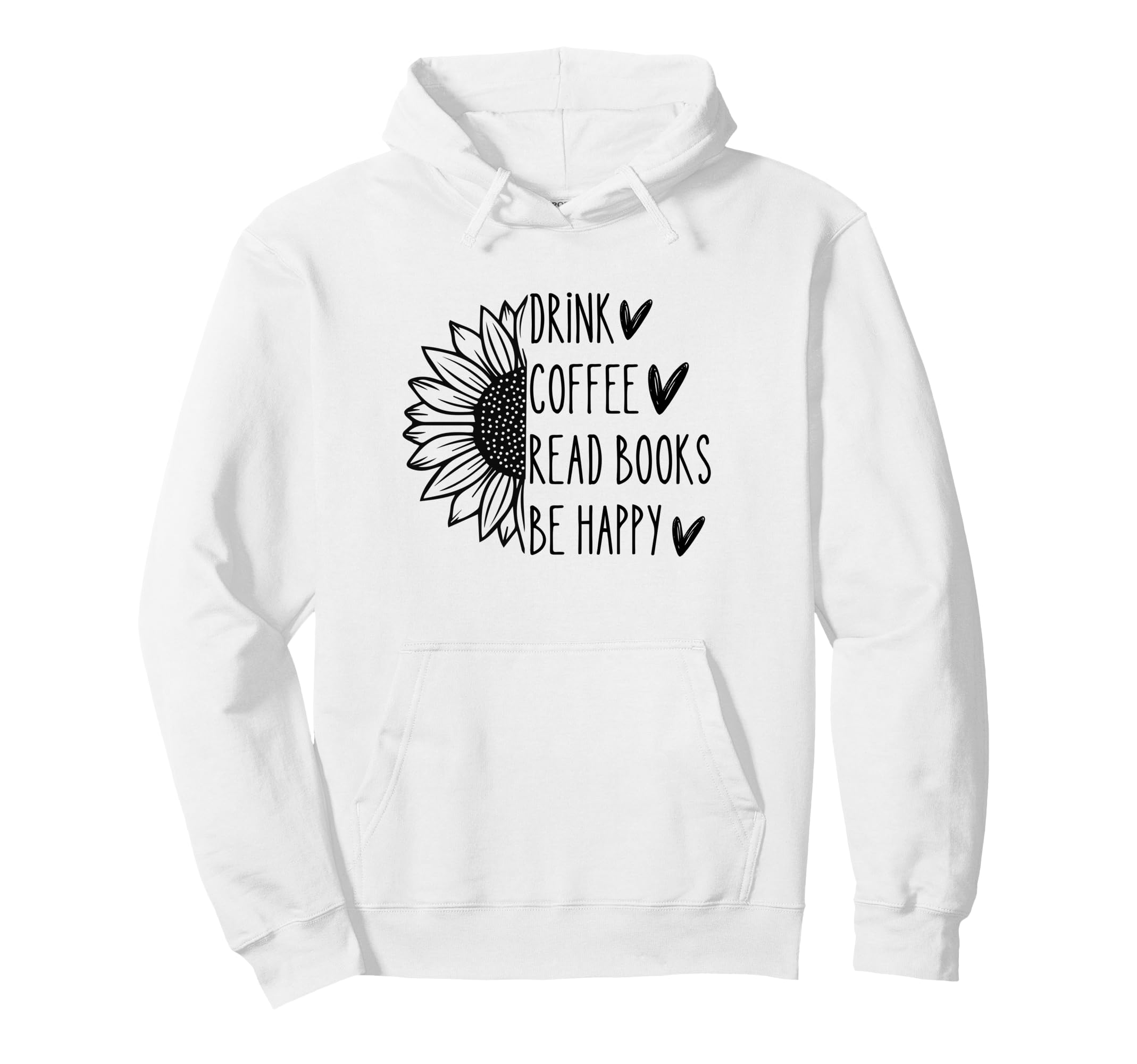 Funny Mom Sunflower Drink Coffee Read Books Hoodie - Unique Graphic Unisex - T-Shirt, Sweatshirt, Hoodie