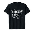 Choose Joy Happy Motivation Happiness T-Shirt - Aesthetic Graphic Unisex - T-Shirt, Sweatshirt, Hoodie