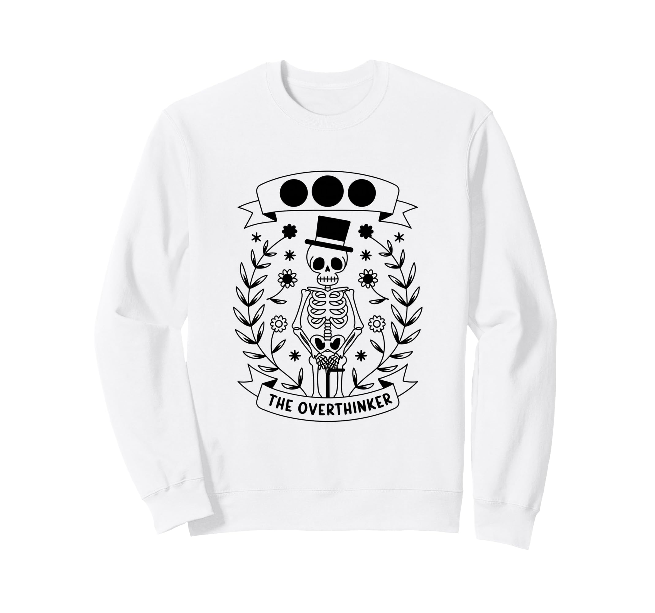 Overthinker Tarot Card Skeleton Sweatshirt - Casual Everyday Wear Men Women - T-Shirt, Sweatshirt, Hoodie