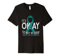 Its Okay To Not Be Okay Mental Health T-Shirt - Fun Novelty Design Unisex - T-Shirt, Sweatshirt, Hoodie