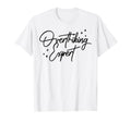 Overthinking Expert Depression Mental T-Shirt - Unique Graphic Unisex - T-Shirt, Sweatshirt, Hoodie