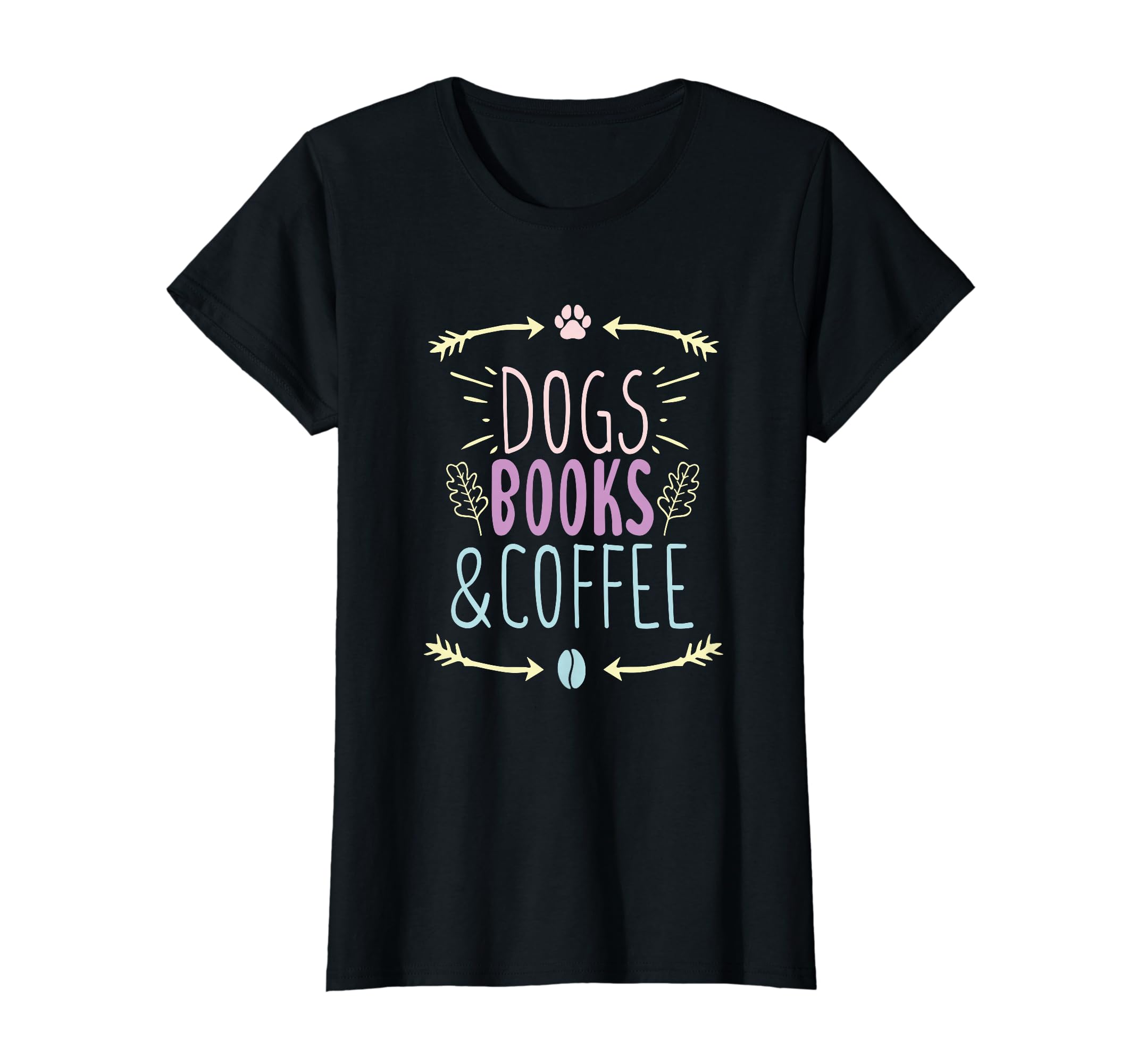 Dogs Books Coffee Funny Ideas Hoodie - Casual Everyday Wear Men Women - T-Shirt, Sweatshirt, Hoodie