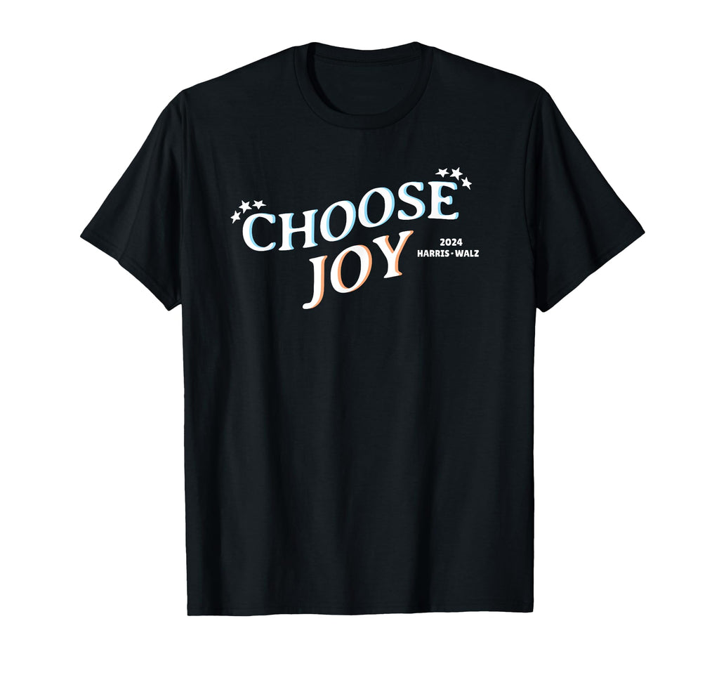 Choose Joy President Kamala Harris Tim T-Shirt - Trendy Graphic Men Women - T-Shirt, Sweatshirt, Hoodie